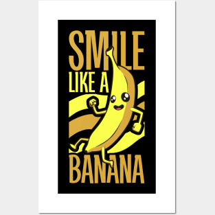 Smile like a banana Posters and Art